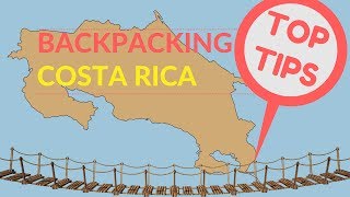 BACKPACKING COSTA RICA TOP TIPS [upl. by Axela]