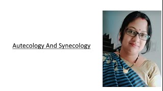 Introduction to Ecology  Autecology and Synecology  ecology autecologyandsynecology  zoology [upl. by Rebeca]