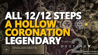 All 12 Steps A Hollow Coronation Destiny 2 [upl. by Rashidi341]