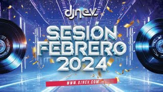 Sesion FEBRERO 2024 MIX Reggaeton Comercial Trap Flamenco Dembow DJ NEV [upl. by Meelas152]