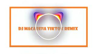 DJ MACARENA TIKTOK REMIX [upl. by Welcher40]