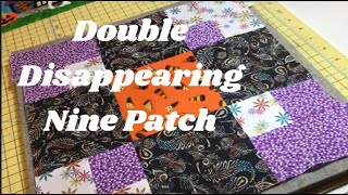 Double Disappearing Nine Patch [upl. by Taka868]