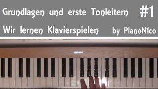 Wir lernen Klavierspielen  1  Grundlagen und erste Tonleitern [upl. by Yhtuv340]