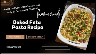 Baked Feta Pasta Recipe  Baked Feta Cheese Pasta Viral Tiktok Recipe [upl. by Drewett506]