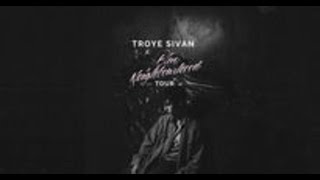 Troye Sivan Blue Neighbourhood Tour full show [upl. by Anibas]