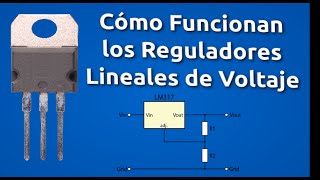 Cómo Funcionan los Reguladores Lineales de Voltaje [upl. by Teague]