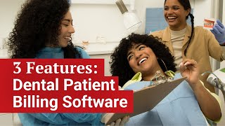 Dental Patient Billing Software 3 MustHave Features [upl. by Sitelc]