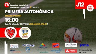 DEPORTIVO MURCIA FC 🆚 ALHAMA CLUB DE FUTBOL quotAquot  JORNADA 12 PRIMERA AUTONÓMICA [upl. by Nasus]