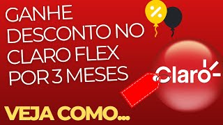 COMO GANHAR DESCONTO NO PLANO CLARO FLEX  VEJA [upl. by Lleneg]