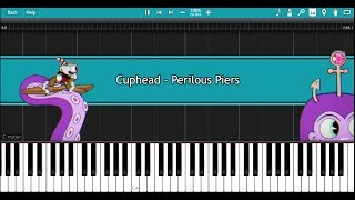 Cuphead  Perilous Piers piano arrangement HQ Audio [upl. by Iggy]