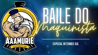 BAILE DO MAQUINISTA VOL 3  ESPECIAL INTERMED SUL 2022 [upl. by Ina]