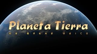 ▸Planeta Tierra Un Hogar Único ◎ Documental [upl. by Tarr]