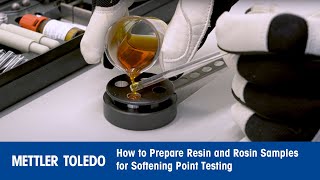 How to Prepare Resin and Rosin Samples for Softening Point Testing [upl. by Jamieson]