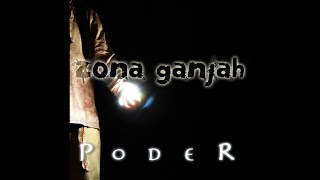 Zona Ganjah  Un Nuevo Día Poder 14 [upl. by Roeser]