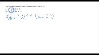 SISTEMA DE 2 ECUACIONES Y 3 INCÓGNITAS INCOMPATIBLE POR GAUSS [upl. by Danice]