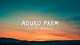 Aduro Prem Cover  Axis Band [upl. by Eseilanna]