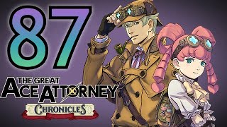 The Great Ace Attorney Chronicles  Part 87 Theres No Going Back [upl. by Isaacs]