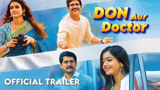 Don Aur Doctor  Official Trailer 2024  Rashmika Mandanna amp Nani  Nagarjuna  Aakanksha Singh [upl. by Heiner817]