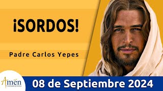 Evangelio De Hoy Domingo 08 Septiembre 2024 l Padre Carlos Yepes l San Marcos 7 3137 [upl. by Aihtnis]