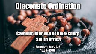 Diaconate Ordination  Catholic Diocese of Klerksdorp South Africa [upl. by Pega]