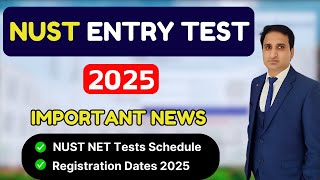 NUST Admission 2025 Test Series dates  NUST Entrance Test NET Schedule 2025  NET 1 Registration [upl. by Annuahs144]