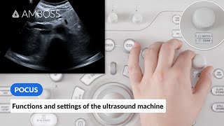 Point of Care Ultrasound  Functions and Settings of the Ultrasound Machine  AMBOSS Video [upl. by Pen]