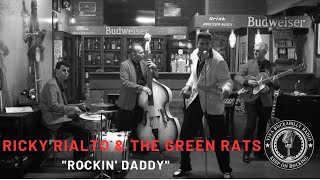 RICKY RIALTO amp THE GREEN RATS  Rockin Daddy  official video  Viva Rockabilly Radio [upl. by Alicul452]