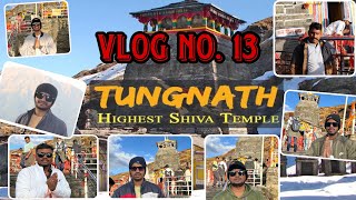 Vlog No 13  🙏🏻Tungnath Temple🙏🏻  PRAJYOT VIBES♥️ tungnath tungnathtemple trending viralvlog [upl. by Colin212]