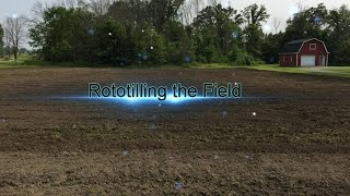 Rototilling the Plowed Field [upl. by Saalocin]