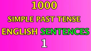 1000 simple past tense sentences in English part 1  English geek [upl. by Inaliak]