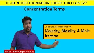 Conceptual Problems on Concentration TermsMolarity Molality and mole fraction [upl. by Ramel]