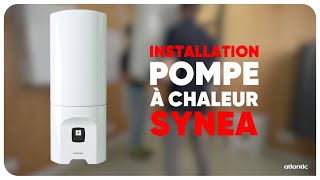 Comment installer la nouvelle pompe à chaleur Synea [upl. by Inol353]