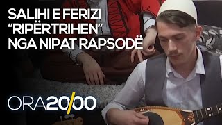 Salihi e Ferizi “ripërtrihen” nga nipat rapsodë  17052021  KIan Kosova [upl. by Azpurua]