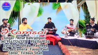 Hamsai  Singer Altaf bahrampori  new kashmiri song folksong kashurgyawun [upl. by Lawtun115]