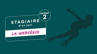 Websérie Stagiaire d’un jour – Découvrez le deuxième stagiaire [upl. by Trueman]