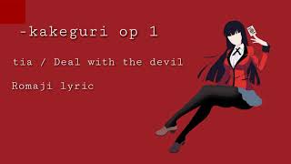 Deal with the devil Kakegurui op 1 quotLyricsquot [upl. by Doss687]