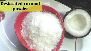 Desiccated coconut Powder How to make desiccated Coconut Powder at home [upl. by Eikcim]