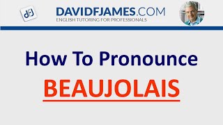 How to Pronounce BEAUJOLAIS 3 Syllables [upl. by Yrogiarc]