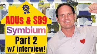 Symbiumcom amp Interview with Leila Banijamali  free tool for ADU and SB 9 in California  Part 2 [upl. by Wilma]