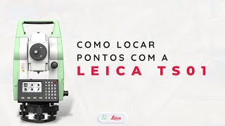 Como locar pontos com a estação total LEICA TS01 [upl. by Egoreg]