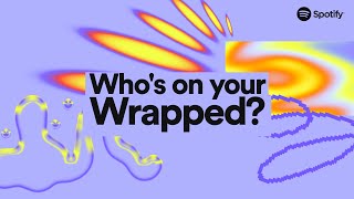 Wrapped Is Here  Find Out Who Is On Your Wrapped Card  Spotify [upl. by Ellessig]