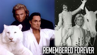 Siegfried and Roy  Remembered Forever [upl. by Salhcin257]