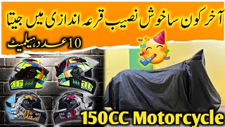 Big Announcement In Pakistan 🇵🇰 150cc amp 10 Helmets Winners [upl. by Eirrek]