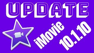 How to Update iMovie 10110 on MacOS Mojave [upl. by Eissalc432]