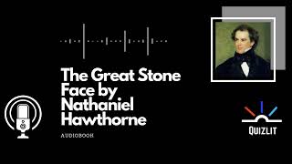 The Great Stone Face by Nathaniel Hawthorne  Short Story  Full Audiobook [upl. by Bjork354]