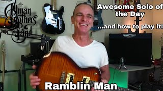 Ramblin Man  The Allman Brothers Band Awesome Solo of the Day amp How to Play it [upl. by Enniotna]