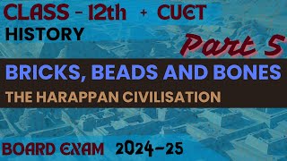 Class 12th HistoryThe Harappan CivilisationExplanation Part 5Strategies for Procuring Materials [upl. by Vogeley]