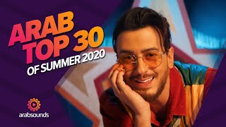 Top 30 greatest Arabic hits of summer 2020 😎🎶 [upl. by Zamora]