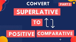 Degrees of Comparison in English Grammar Positive Comparative amp Superlative Degree in English [upl. by Tigirb]