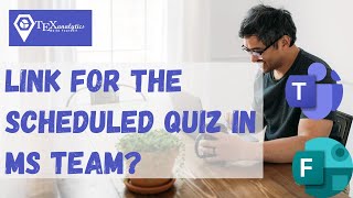 How to find the link for the scheduled Quiz in MS Team [upl. by Atsocal]